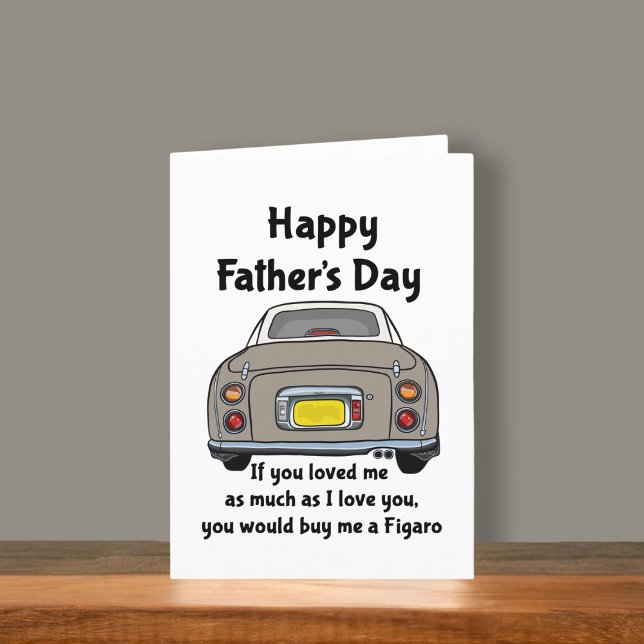 Figarations Topaz Figaro Car Father's Day Card (Fun figgy Father's Day card to send to your dad. He may buy you a figaro is you ask nicely)
