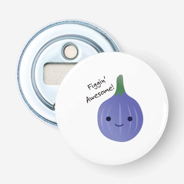 figgin Awesome Fig Pun Bottle Opener (Front)