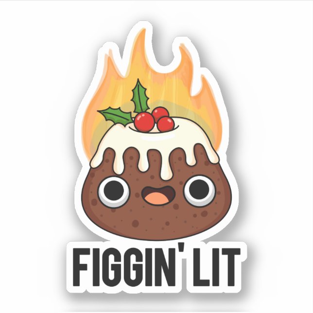 Figgin Lit Funny Figgy Pudding Pun  (Front)