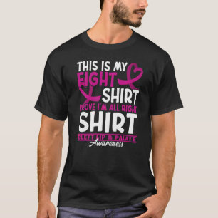 Figh I Orofacial Birth Defect Cleft Lip & Palate T-Shirt