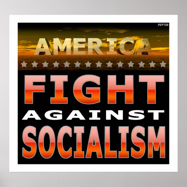 Fight Against Socialism Poster (Front)