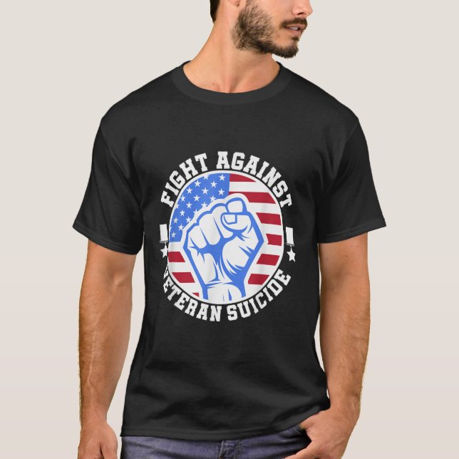 Fight Against Veteran Suicide Awareness Day _1  T-Shirt (Front)