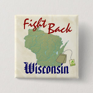 Fight Back Wisconsin with New American Tea Party 15 Cm Square Badge