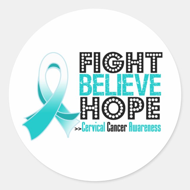 Fight Believe Hope - Cervical Cancer Classic Round Sticker (Front)
