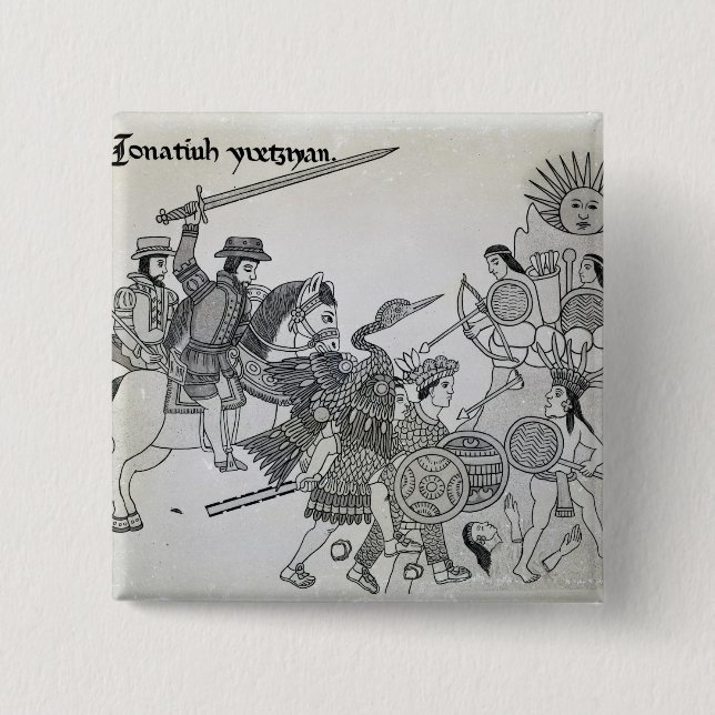 Fight between the Spanish and the Aztecs 15 Cm Square Badge (Front)