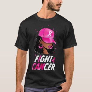 Fight Breast Cancer Awareness Black Women Warrior  T-Shirt