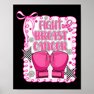 Fight Breast Cancer Boxing Gloves Pink Ribbon Warr Poster