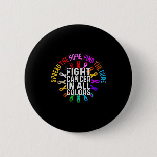 Fight Cancer All Every Color Survivor Design 6 Cm Round Badge