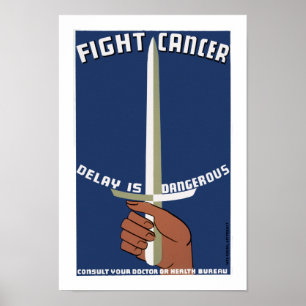 Fight Cancer ~ Delay is Dangerous Poster