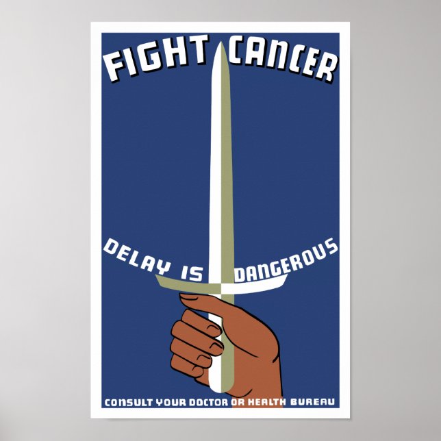 Fight Cancer Delay Is Dangerous -- WPA Poster (Front)