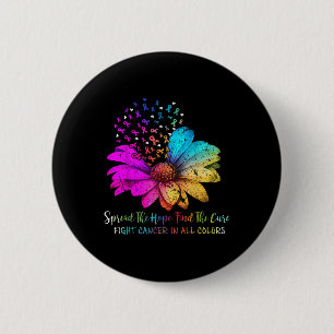 Fight Cancer In All Colour Spread The Hope Find A 6 Cm Round Badge