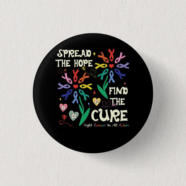 Fight Cancer In All Every Colour Ribbons Flower He 3 Cm Round Badge (Front)