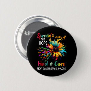 Fight Cancer in Spread-Hope Find A Cure Sunflower 6 Cm Round Badge