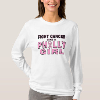 Fight Cancer Like A Philly Girl T-Shirt