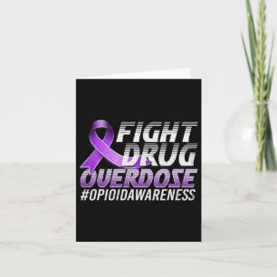 Fight Drug Overdose Opioid Awareness 2 Card