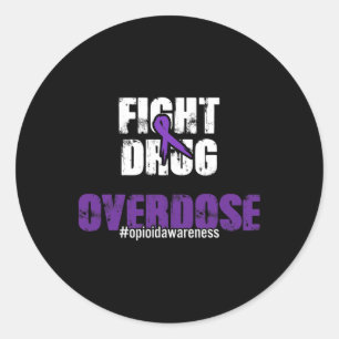 Fight Drug Overdose Opioid Awareness  Classic Round Sticker