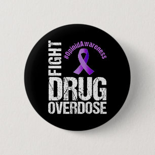 Fight Drug Overdose Opioid Awareness Graphic 6 Cm Round Badge