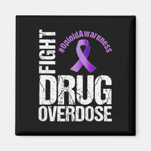 Fight Drug Overdose Opioid Awareness Graphic Magnet