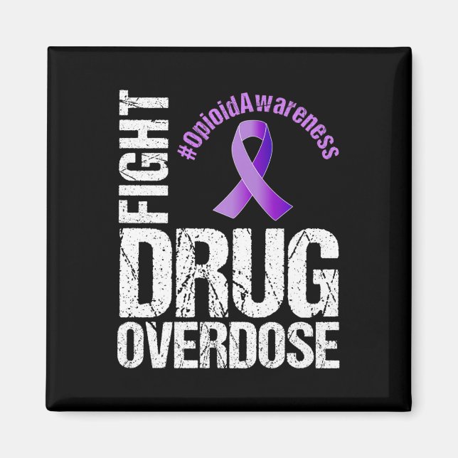 Fight Drug Overdose Opioid Awareness Graphic  Magnet (Front)