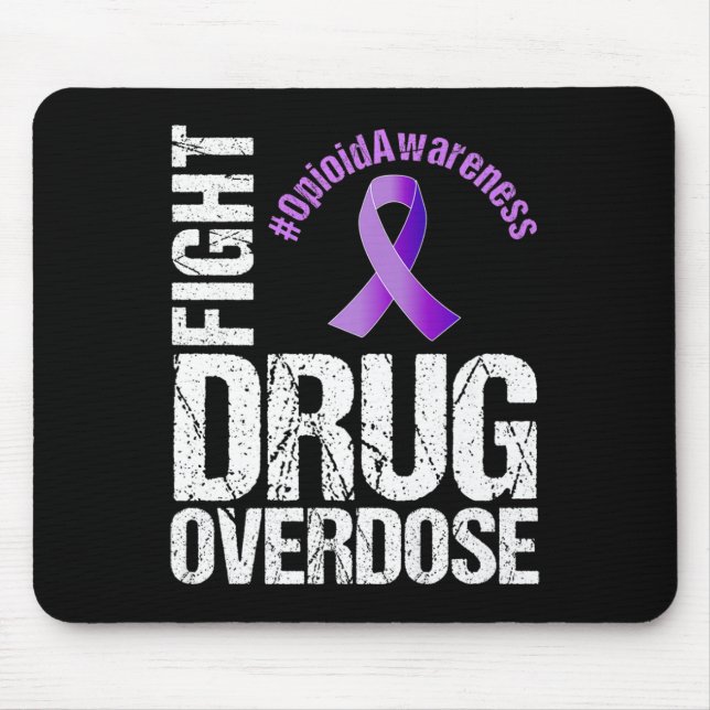Fight Drug Overdose Opioid Awareness Graphic  Mouse Mat (Front)