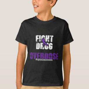 Fight Drug Overdose Opioid Awareness T-Shirt