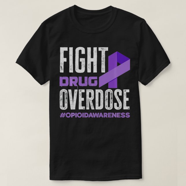 Fight Drug Overdose Pruple Ribbon Opioid Overdose  T-Shirt (Design Front)