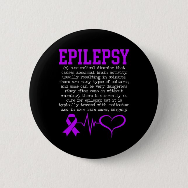 Fight Epilepsy Epileptic Epilepsy Awareness Month  6 Cm Round Badge (Front)