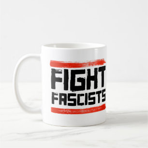 FIGHT FASCISTS COFFEE MUG
