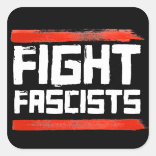 FIGHT FASCISTS SQUARE STICKER
