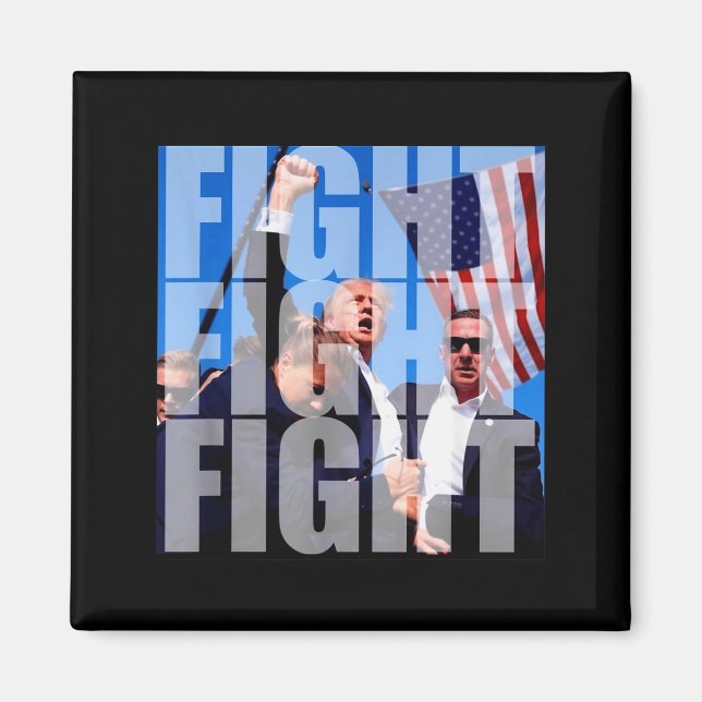 Fight Fight Fight For Donald Trump 2024 Usa Electi Magnet (Front)