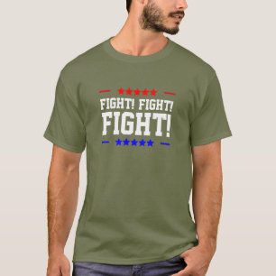 Fight! Fight! Fight! T-Shirt