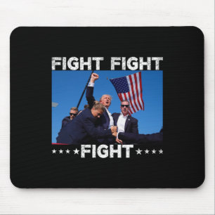 Fight Fight Fight Trump 2024 Vote Trump Mouse Mat