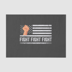 Fight Fight Fight Trump American Flag Patriotic  Tissue Paper