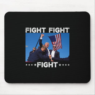 Fight Fight Fight Trump Vote Trump Mouse Mat