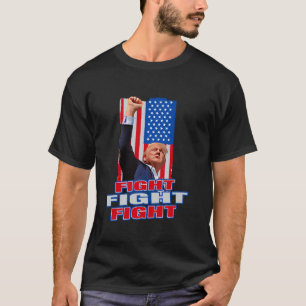 Fight Fighting Fighters Donald Trump Supporters Am T-Shirt
