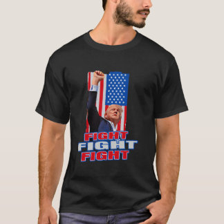 Fight Fighting Fighters Donald Trump Supporters Am T-Shirt