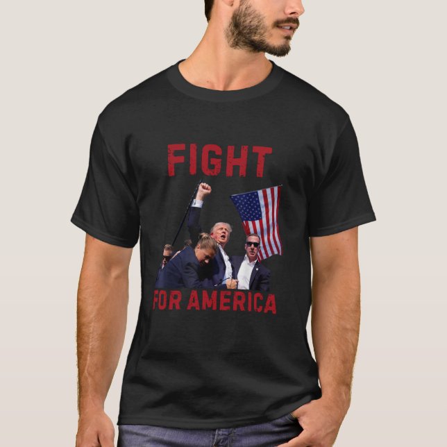 Fight for America Trump 2024 Assassination Attempt T-Shirt (Front)