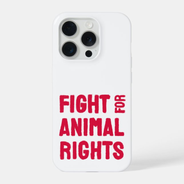 Fight for Animal Rights iPhone Case (Back)
