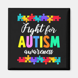 Fight for autism awareness support squad autistic magnet