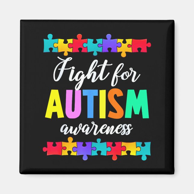 Fight for autism awareness support squad autistic magnet (Front)