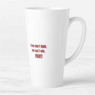 Fight for Freedom Eren-Inspired Quote Design Latte Mug