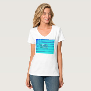Fight for Freedom T-Shirt