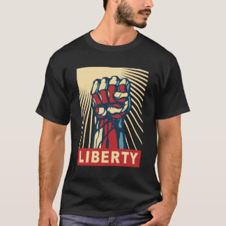 Fight for Liberty! T-Shirt