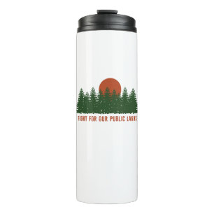 Fight For Our Public Lands Thermal Tumbler