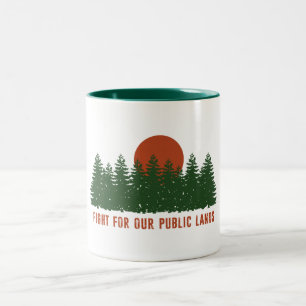 Fight For Our Public Lands Two-Tone Coffee Mug