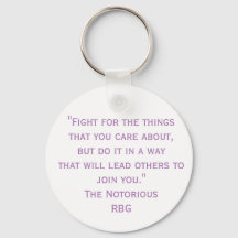 Fight For The Things RBG Quote