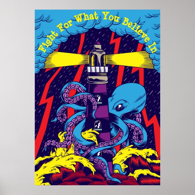 Fight For What You Believe In Poster (Front)
