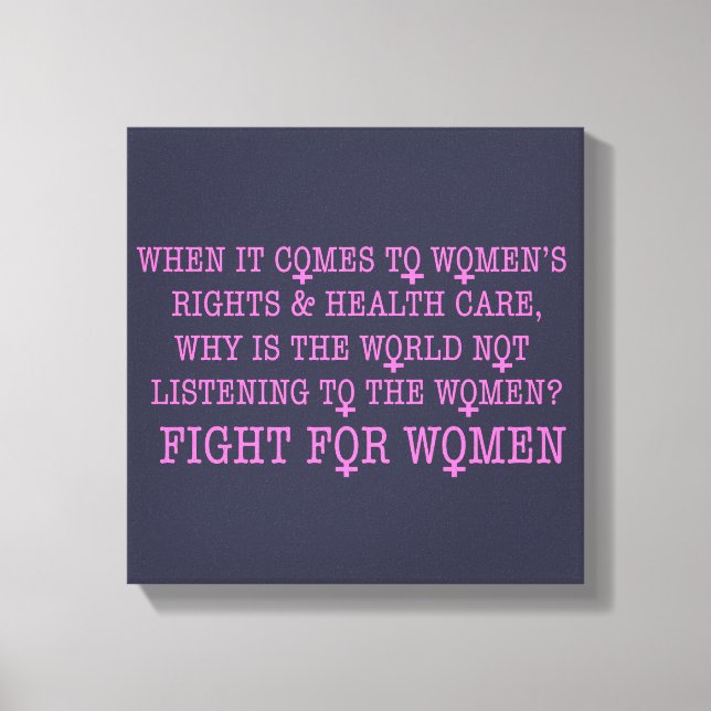 Fight for Women Canvas Print (Front)