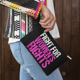 Fight for Women's Rights Bold Feminist Accessory Pouch