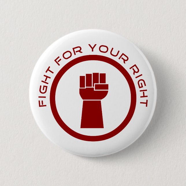 Fight For Your Right 6 Cm Round Badge (Front)